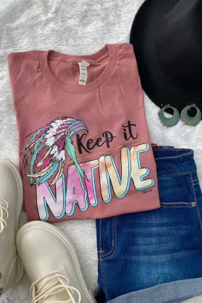 BC KEEP IT NATIVE- MAUVE